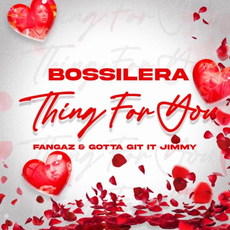 Thing for you ft. Fangaz & Gotta Git It Jimmy | Boomplay Music
