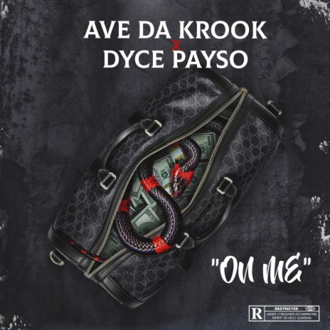 On me ft. Dyce Payso | Boomplay Music