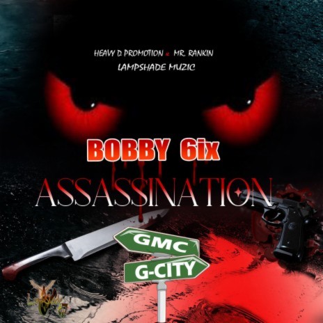 Assassination ft. Bobby 6ix | Boomplay Music