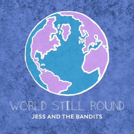 World Still Round | Boomplay Music