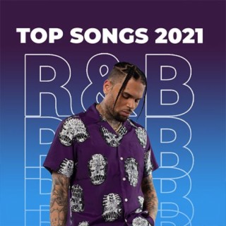 Top R&B Songs 2021
