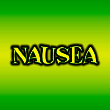 Nausea | Boomplay Music