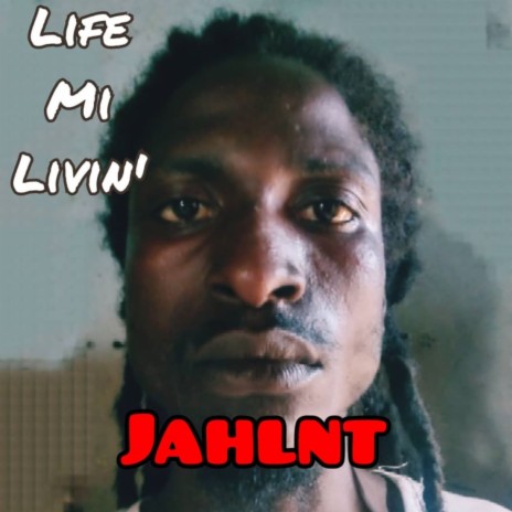 Life Mi Livin' | Boomplay Music