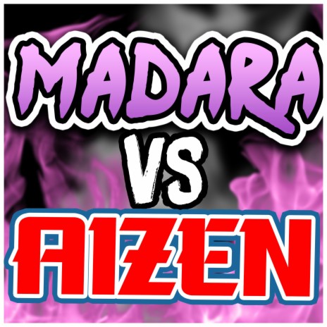 Madara vs Aizen (feat. DizzyEight) | Boomplay Music
