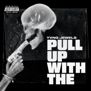 Pull Up With The lyrics | Boomplay Music