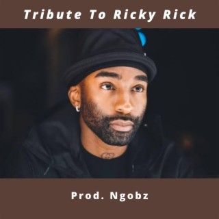 Tribute to Ricky Rick
