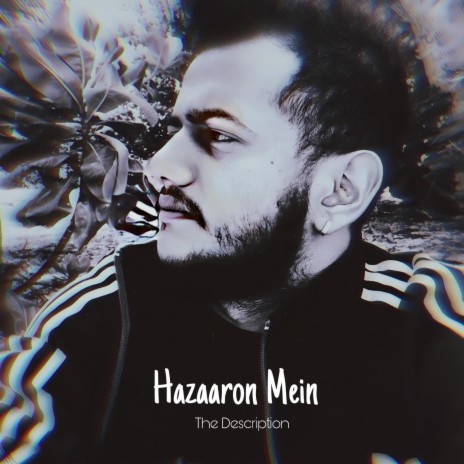 Hazaaron Mein | Boomplay Music