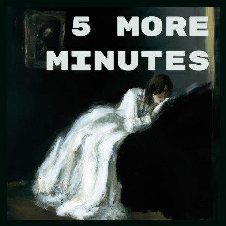 5 More Minutes | Boomplay Music