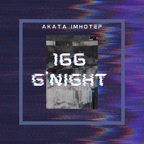 166 g'night