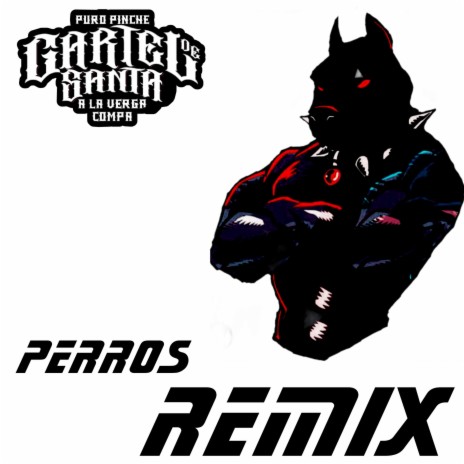 Perros (R3m1x) | Boomplay Music