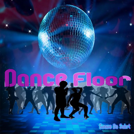 Dance Floor | Boomplay Music