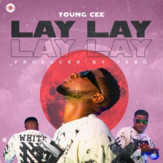 Lay Lay lyrics | Boomplay Music