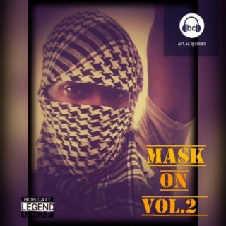 Mask On, Vol. 2