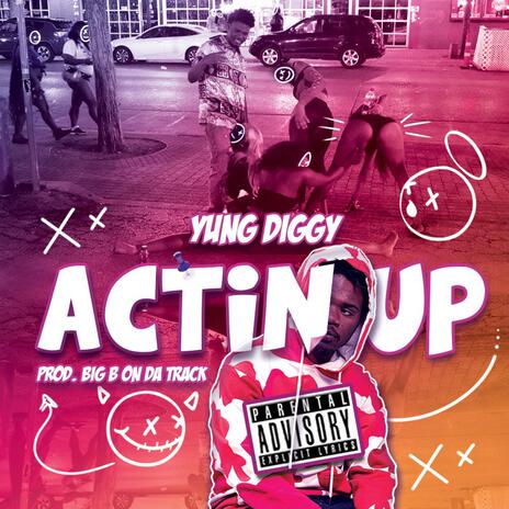 Actin up | Boomplay Music