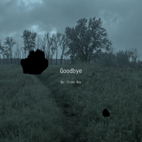 Goodbye | Boomplay Music