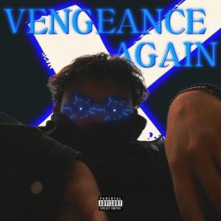 vengeance again