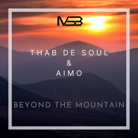 Beyond the Mountains ft. Aimo | Boomplay Music