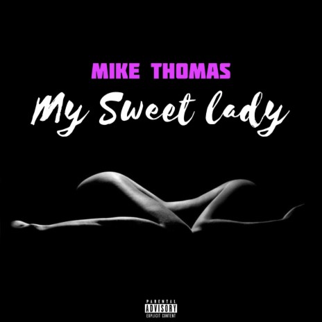 My Sweet Lady | Boomplay Music