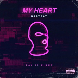 MY HEART lyrics | Boomplay Music