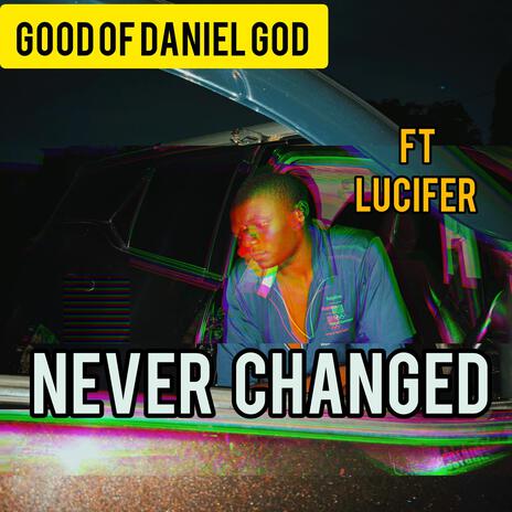 Never changed | Boomplay Music