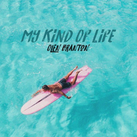 My Kind of Life | Boomplay Music
