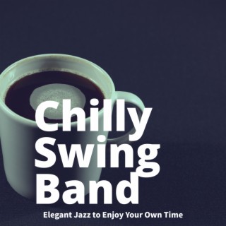 Elegant Jazz to Enjoy Your Own Time