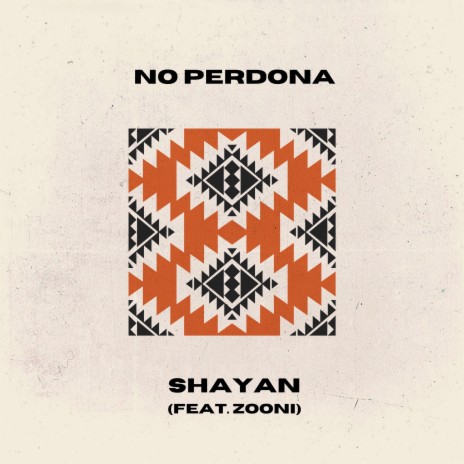 No Perdona ft. Zooni | Boomplay Music