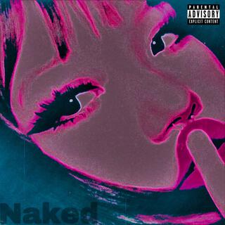 NAKED