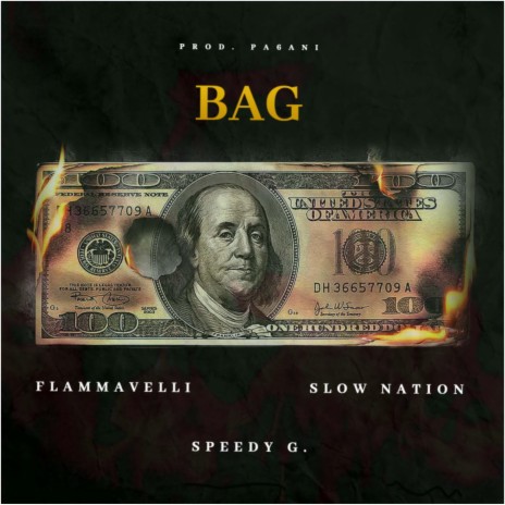 Bag ft. Slow Nation & Speedy G | Boomplay Music