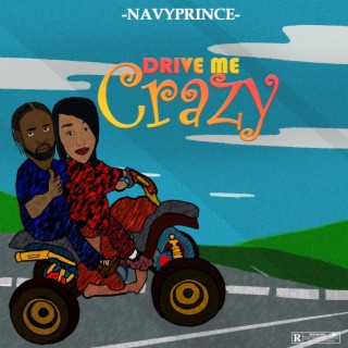 Drive me Crazy (DMC) lyrics | Boomplay Music