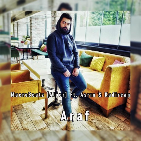 Araf ft. Asrın & Kadircan | Boomplay Music