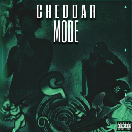 Cheddar Mode ft. CGlizzay