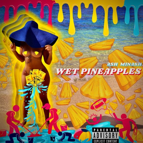 Wet Pineapples | Boomplay Music