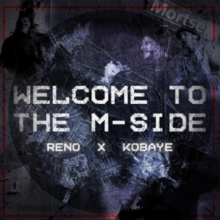 Welcome To The M-Side (feat. Kobaye)