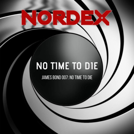 No Time to Die (from James Bond 007: No Time to Die) | Boomplay Music