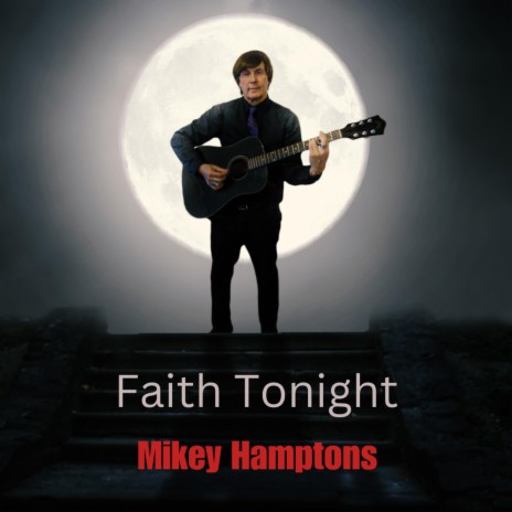 Faith Tonight | Boomplay Music
