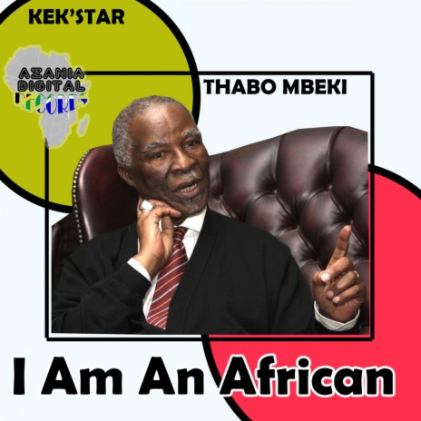 I Am An African ft. Thabo Mbeki | Boomplay Music