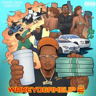 WakeYoGameUp 2