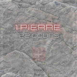 1 Pierre 22 coups