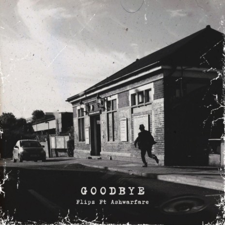 GoodBye ft. AshWarfare | Boomplay Music