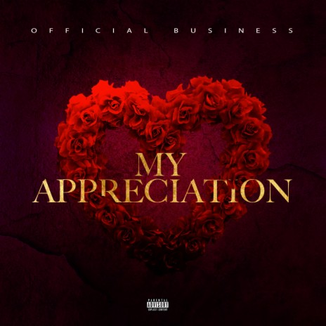 My Appreciation | Boomplay Music