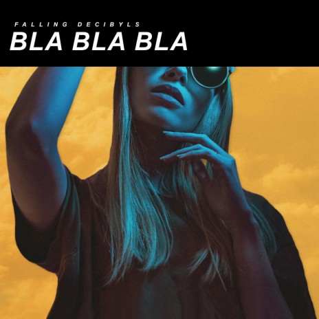 Bla Bla Bla | Boomplay Music