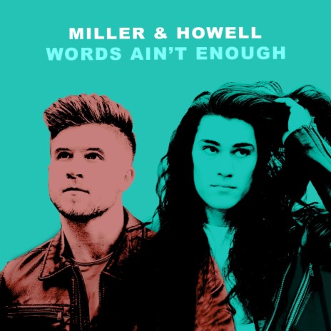 Words Ain't Enough ft. John Michael Howell & Jeremiah Miller | Boomplay Music
