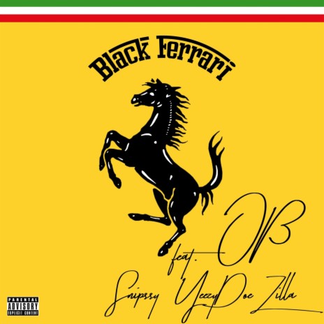 Black Ferrari (feat. Snippsy, Yeezydoe & Zilla) | Boomplay Music