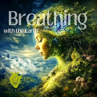 Breathing with the Earth