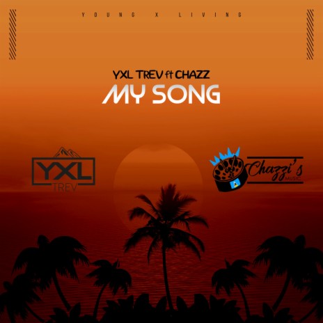 My Song ft. Chazz | Boomplay Music