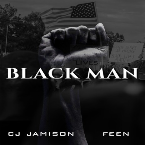 Black Man (feat. CJ Jamison) | Boomplay Music