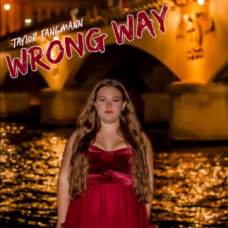 Wrong Way | Boomplay Music