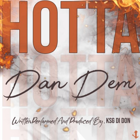 Hotta Dan Dem | Boomplay Music