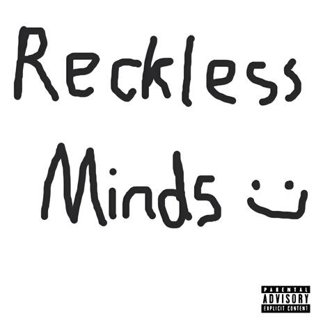 Reckless Minds ft. Mandem, Priceless & Bouncy | Boomplay Music